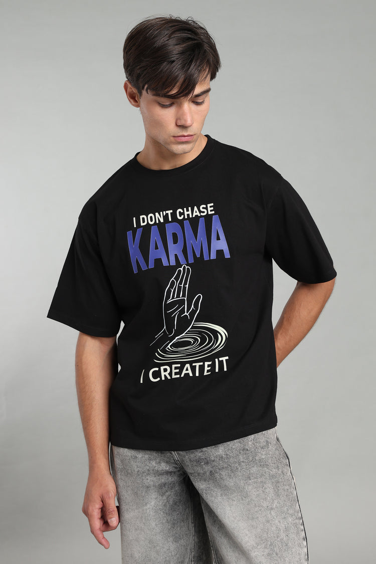 I Don’t Chase Karma. I Create It -  T-Shirt - Black - Epic threads india